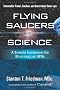Flying Saucers And Science: A Scientist Investigates the Mysteries of UFO's