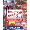 Real American Food: Restaurants, Markets, and Shops Plus Favorite Hometown Recipes
