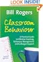Classroom Behaviour: A Practical Guide to Effective Teaching, Behaviour Management and Colleague Support