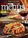 Book Quick & Easy Menus: More Than 130 L0W-Fat Recipes (Weight Watchers Magazine)