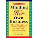 Minding Her Own Business: The Self-Employed Woman's Guide to Taxes and Recordkeeping