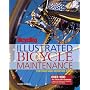 "Bicycling" Magazine's Illustrated Bicycle Maintenance