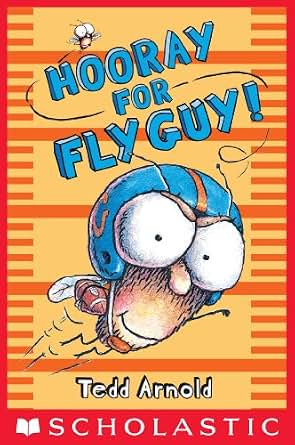 Fly Guy #6: Hooray for Fly Guy! - Kindle edition by Tedd Arnold ...