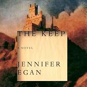 The Keep | [Jennifer Egan]