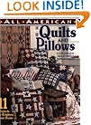 All American Quilts and Pillows: 11 Projects to Brighten Your Home