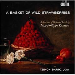 A Basket of Wild Strawberries: A Selection of Keyboard Works by Jean-Philippe Rameau