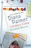 Motherhood: Calamity Mom\Tabloid Baby\A Daddy for Her Daughters