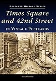 Times Square and 42nd Street in Vintage Postcards (Postcard History)