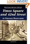 Times Square and 42nd Street in Vintage Postcards (Postcard History)