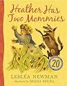 Heather Has Two Mommies: 20th Anniversary Edition
