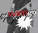 Vertigo [CD 1]