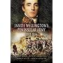 INSIDE WELLINGTON'S PENINSULAR ARMY: 1808 - 1814 (Pen & Sword Military)