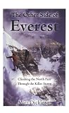 The Other Side of Everest: Climbing the North Face Through the Killer Storm