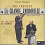 Sur la route de la grande vadrouille : Les coulisses du tournage