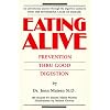 Eating Alive: Prevention Thru Good Digestion