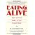 Eating Alive: Prevention Thru Good Digestion