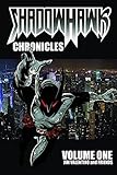 ShadowHawk chronicles. Volume one