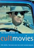 The Rough Guide to Cult Movies - 2nd Edition (Rough Guide Sports/Pop Culture)