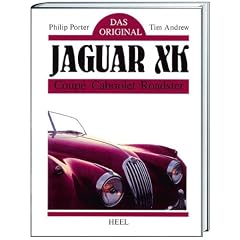 Das Original: Jaguar XK. Coupe, Cabriolet, Roadster