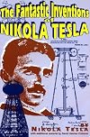 The Fantastic Inventions of Nikola Tesla (The Lost Science Series)