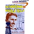 The Fantastic Inventions of Nikola Tesla (The Lost Science Series)