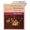 A Social History of Modern Art, Volume 1: Art in an Age of Revolution, 1750-1800 (Vol 1)