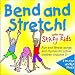 Click here to Compare Prices of Bend and Stretch With the Sticky Kids