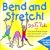 Bend and Stretch! With the Sticky Kids