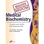 Master Medicine: Medical Biochemistry, a Core Text with Self-Assessment