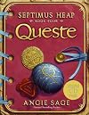 Queste [SEPTIMUS HEAP BK04 QUESTE -LIB] [Library Binding]