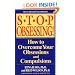 Stop Obsessing!: How to Overcome Your Obsessions and Compulsions (Revised Edition)