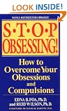 Stop Obsessing!: How to Overcome Your Obsessions and Compulsions