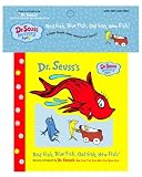 Red Fish, Blue Fish, Old Fish, New Fish: An Utterly Stupendous Vinyl Extravaganza! (Dr. Seuss Nursery Collection) Bath Book