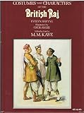 Costumes and characters of the British Raj