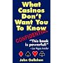 What Casinos Don't Want You to Know