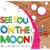 See You on the Moon: Songs for Kids of All Ages