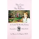 The Cure is in the Kitchen: The Strict Healing Phase for the Macrobiotic Diet book cover