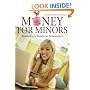 Money for Minors: A Student's Guide to Economics