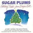 Sugar Plums - Holiday Treats From Sugar Hill