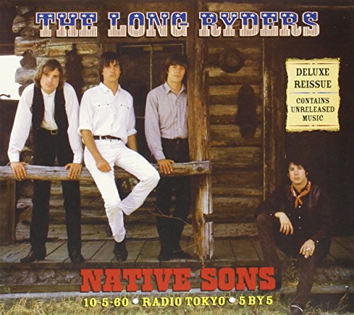 The Long Ryders - Native Sons (Expanded And Remastered) - Zortam Music