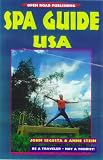 Spa Guide U.S.A. (Open Road Travel Guides)