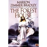 The Forest House (The Mists of Avalon: Prequel)