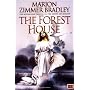 Forest House by Marion Zimmer Bradley