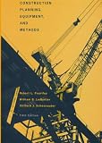 Construction Planning, Equipment and Methods
