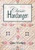 Classic Hardanger (Milner Craft Series)