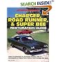 Charger, Road Runner and Super Bee Restoration Guide (Motorbooks Workshop)