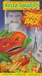Killer Tomatoes Strike Back [VHS]