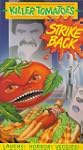 Killer Tomatoes Strike Back
