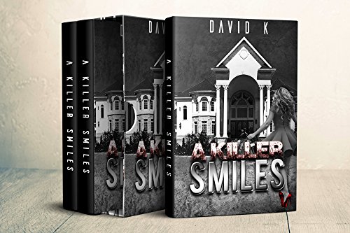 A Killer Smiles (Mystery, Thriller & Suspense, Adult dark fantasy, Twisted) A Killer Smiles (Mystery, Thriller & Suspense, Adult dark fantasy, Twisted)