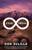 (POINT OMEGA ) BY DeLillo, Don (Author) Hardcover Published on (02 , 2010) - Don DeLillo